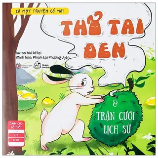 Thỏ Tai Đen Và Trận Cười Lịch Sử - kư-sa-bùi