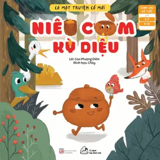 Niêu Cơm Kỳ Diệu chạy trong rừng thần kỳ