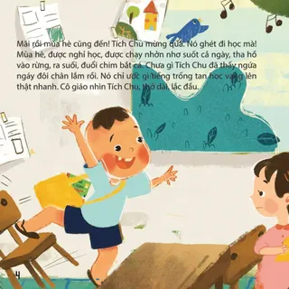 Tích Chu vui mừng khi hè đến, trốn học
