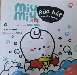 Sách Ehon Kĩ Năng Sống Tập 23 - Miu Miu Tự Lập Rửa Bát