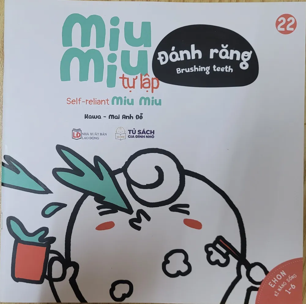 Sách Ehon Kĩ Năng Sống - Tập 22 - Miu Miu Tự Lập - Đánh Răng bìa mềm song ngữ cho bé 1-6 tuổi của Kawa, Mai Anh Đỗ