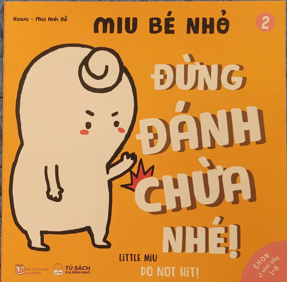 Sách Ehon Miu Bé Nhỏ - Tập 2 - Đừng Đánh Chừa Nhé bìa mềm cho bé 1-6 tuổi của Kawa, Mai Anh Đỗ, bìa cam nổi bật