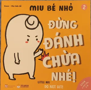 Sách Ehon Miu Bé Nhỏ Tập 2 - Đừng Đánh Chừa Nhé
