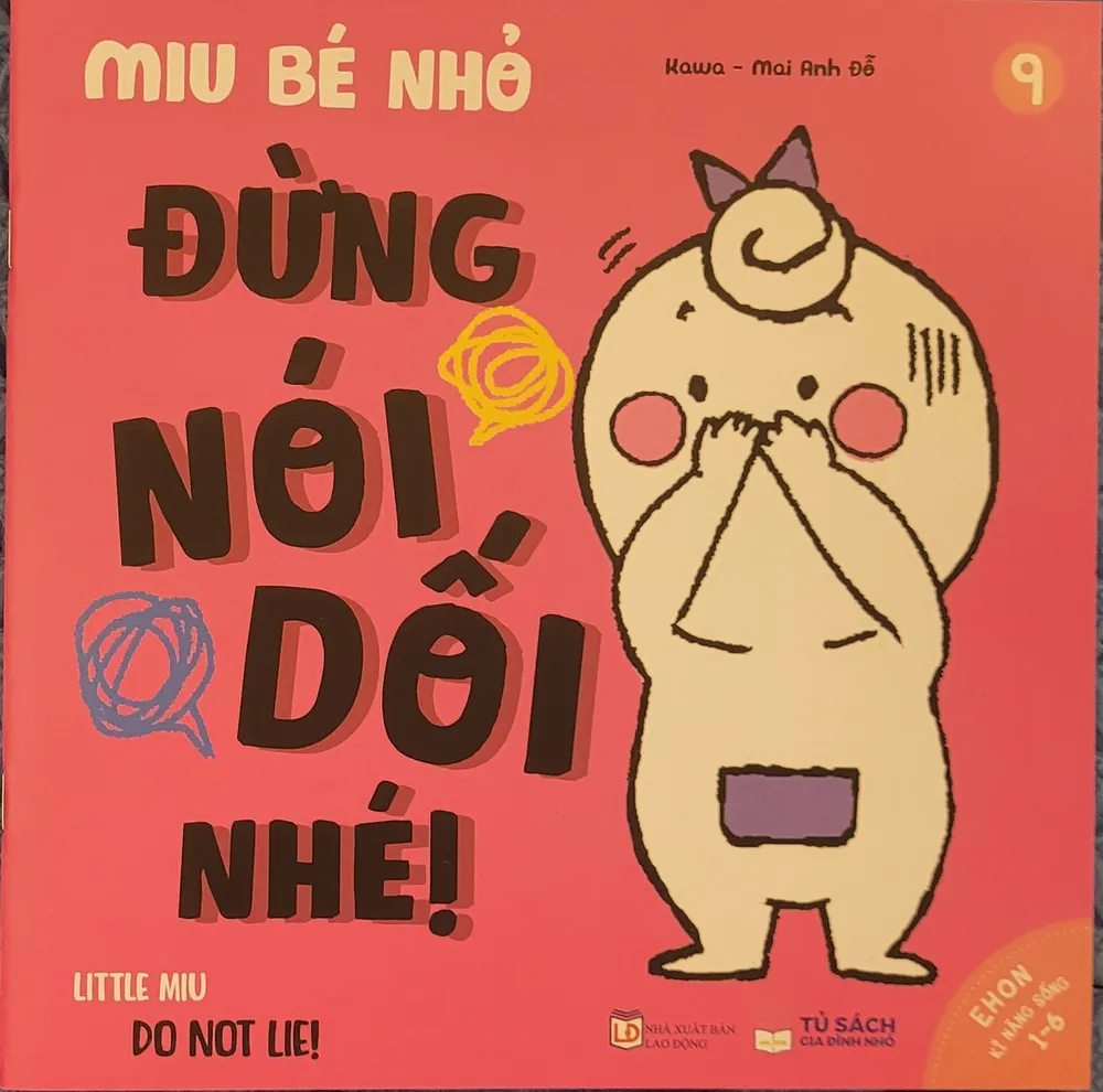 Sách Ehon Kĩ Năng Sống - Miu Bé Nhỏ - Tập 9 - Đừng Nói Dối Nhé! bìa mềm song ngữ cho bé 1-6 tuổi của Kawa - Mai Anh Đỗ, bìa đỏ cam