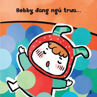 Bobby đang ngủ trưa trong nhà bóng