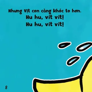 Vịt con khóc to hơn vít vít