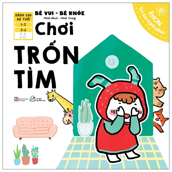 Sách Ehon Bé Vui Bé Khỏe - Chơi Trốn Tìm bìa mềm cho bé 1-6 tuổi của Minh Khuê, Hà Trang, bìa xanh lá trắng