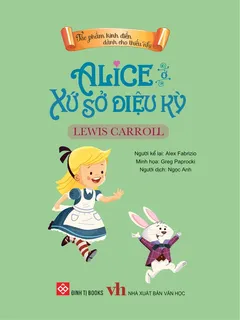 Bìa sách Alice Ở Xứ Sở Diệu Kỳ
