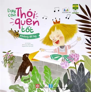 Dạy Con Thói Quen Tốt - Không Đố Kỵ - Tạ Như