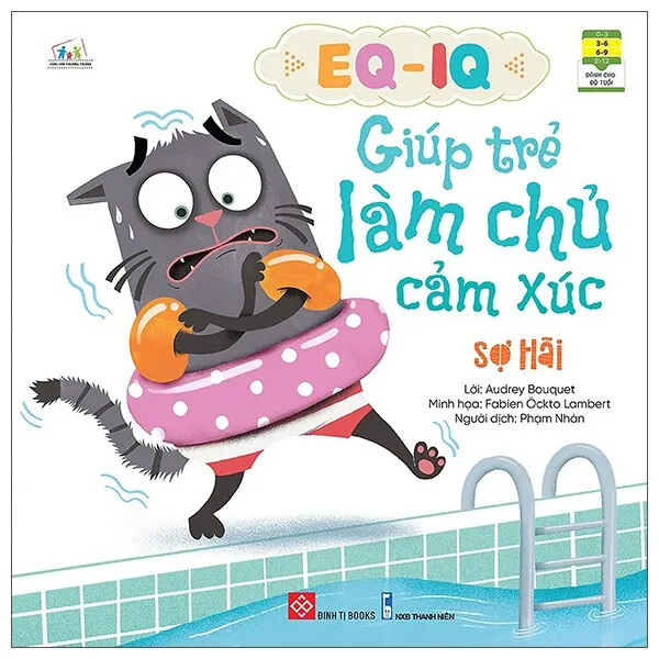 Sách EQ-IQ Giúp Trẻ Làm Chủ Cảm Xúc - Sợ Hãi bìa mềm cho bé 3-9 tuổi của Audrey Bouquet, bìa màu xanh trắng
