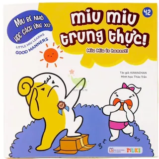 Miu Miu Trung Thực - Ehon Kĩ Năng Sống Tập 42