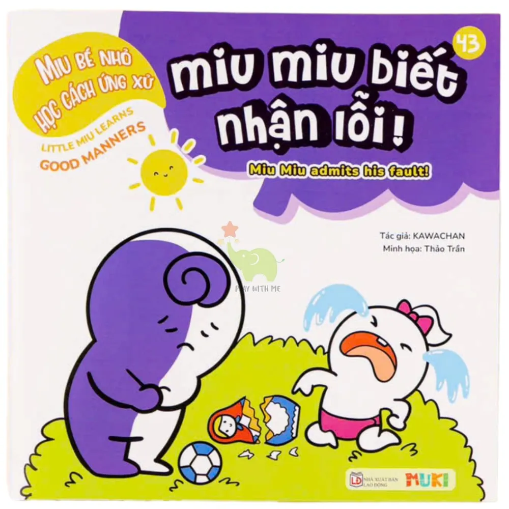 Sách Ehon Kĩ Năng Sống Miu Bé Nhỏ Học Cách Ứng Xử Tập 43 Miu Miu Biết Nhận Lỗi bìa mềm song ngữ cho bé 1-6 tuổi của Kawachan