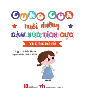 Bìa sách Con Không Bối Rối cảm xúc tích cực