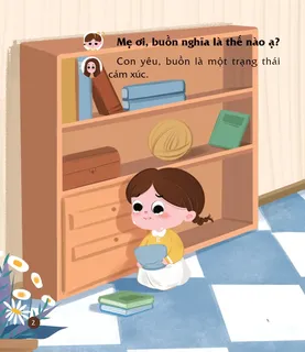 Bé hỏi mẹ về cảm xúc buồn bã