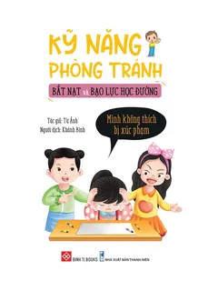 Kỹ năng phòng tránh bắt nạt học đường