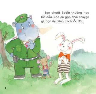 Bạn chuột Eddie hay lắc đầu mọi chuyện