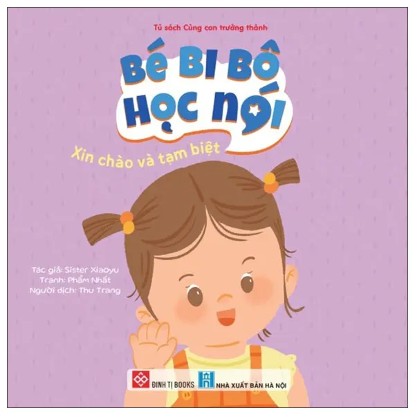 Sách Bé Bi Bô Học Nói - Xin Chào Và Tạm Biệt bìa mềm cho bé 0 tuổi của Sister Xiaoyu, bìa tím pastel