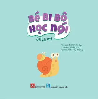 Bìa sách Bé Bi Bô Học Nói - Bố và Mẹ