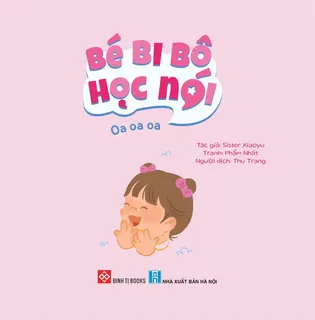 Bìa sách Bé Bi Bô Học Nói Oa Oa Oa