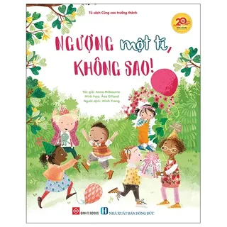 Ngượng Một Tí, Không Sao - Anna Milbourne