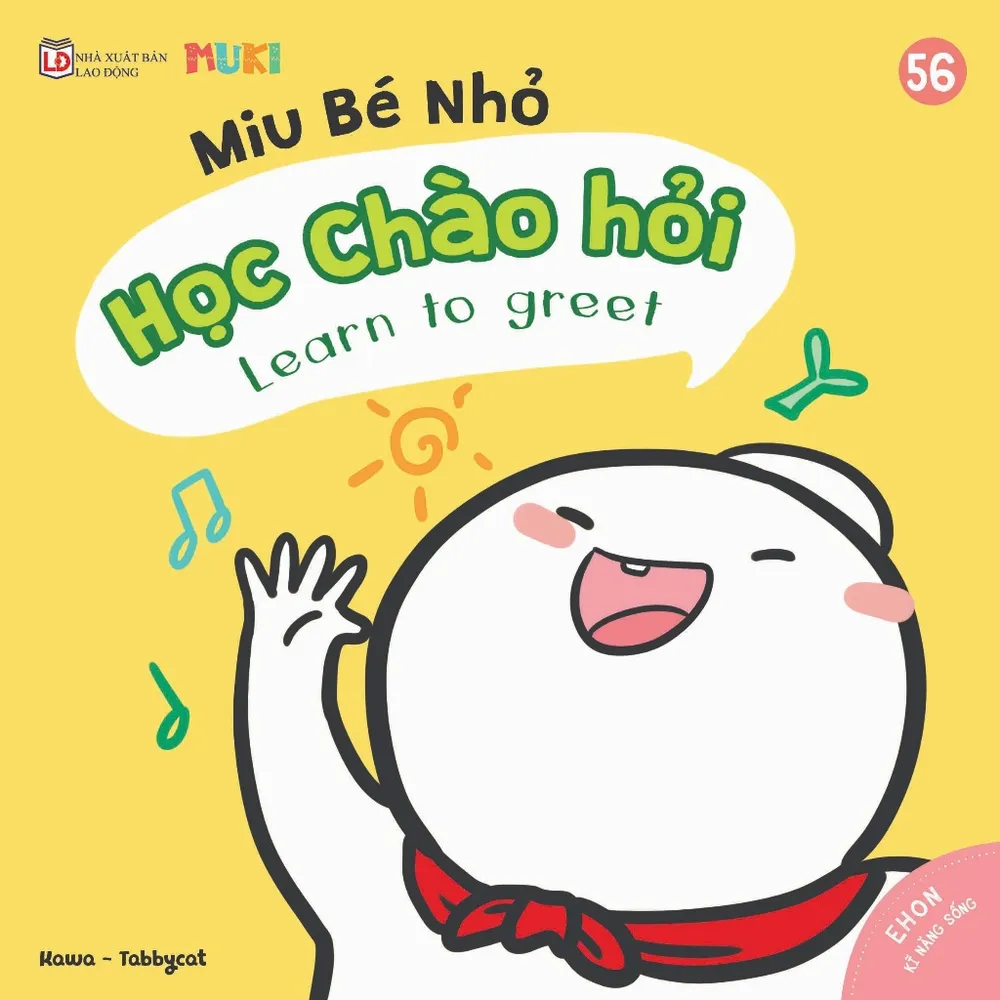 Sách Ehon Kĩ Năng Sống - Miu Bé Nhỏ - Tập 56 - Học Nói Lời Xin Lỗi bìa mềm cho bé 0-6 tuổi của Kawa - Tabbycat, bìa vàng tươi