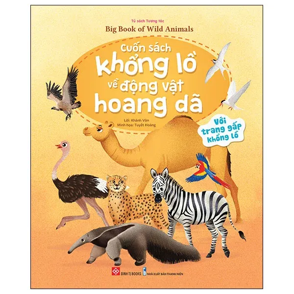 Sách Tương Tác Big Book Cuốn Sách Với Trang Gấp Khổng Lồ Động Vật Hoang Dã cho bé 3-9 tuổi của Khánh Vân, bìa mềm nền vàng cam