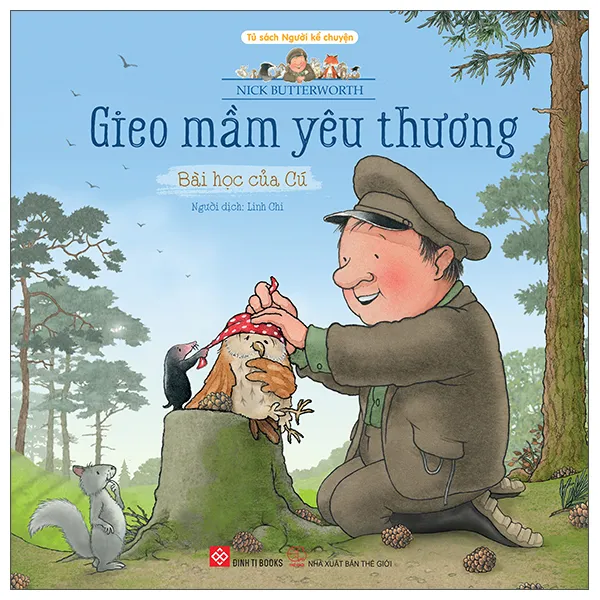 Sách Gieo Mầm Yêu Thương Bài Học Của Cú bìa mềm cho bé 3-9 tuổi của Nick Butterworth, NXB Thế Giới