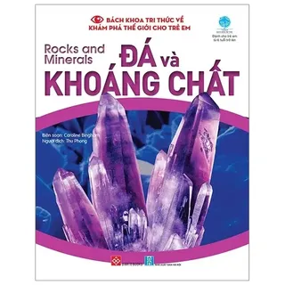 Đá Và Khoáng Chất - Caroline Bingham
