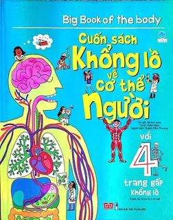 Sách Tương Tác - Cuốn Sách Khổng Lồ Cơ Thể Người - Minna Lacey
