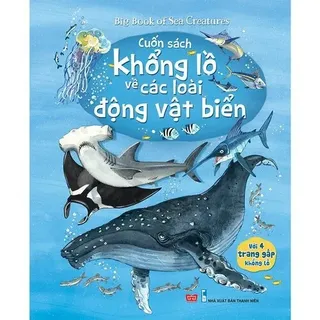 Cuốn Sách Khổng Lồ - Các Loài Động Vật Biển