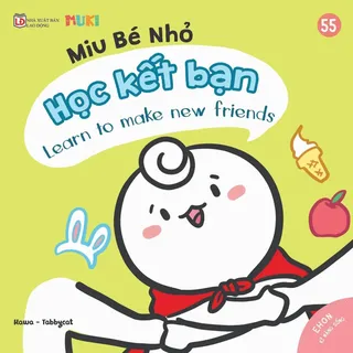 Sách Ehon Kĩ Năng Sống - Miu Bé Nhỏ Tập 55 - Học Kết Bạn