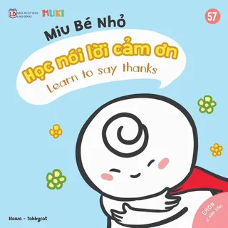 Sách Ehon Kĩ Năng Sống Miu Bé Nhỏ Tập 57 Học Nói Lời Cảm Ơn bìa mềm song ngữ cho bé 0-6 tuổi của Kawa - Tabbycat, bìa xanh pastel