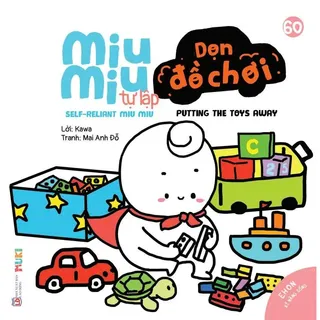 Sách Ehon Kĩ Năng Sống - Miu Miu Tự Lập - Tập 60 - Dọn Đồ Chơi