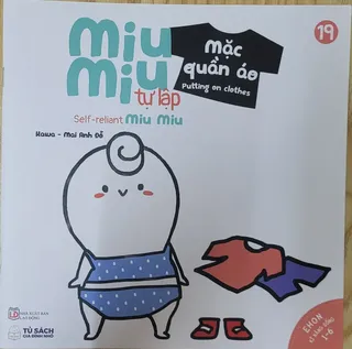 Ehon Kĩ Năng Sống Tập 19 - Miu Miu Tự Lập - Mặc Quần Áo