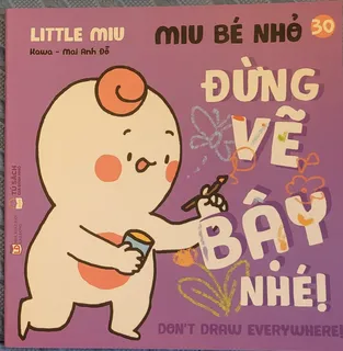 Sách Ehon Miu Bé Nhỏ Tập 30 - Đừng Vẽ Bậy Nhé!