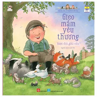 Gieo Mầm Yêu Thương - Biệt Đội Giải Cứu - Nick Butterworth