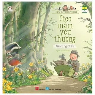 Gieo Mầm Yêu Thương - Mê Cung Bí Ẩn - Nick Butterworth