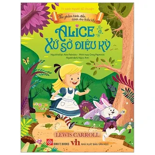 Alice Ở Xứ Sở Diệu Kỳ - Lewis Carroll