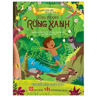 Câu Chuyện Rừng Xanh - Rudyard Kipling
