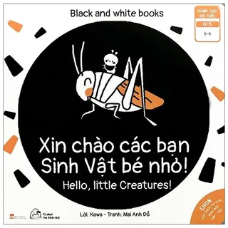 Xin Chào Các Bạn Sinh Vật Bé Nhỏ - Kawa, Mai Anh Đỗ